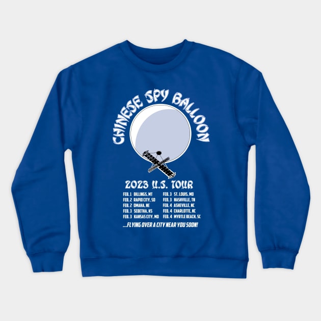 CHINESE SPY BALLOON US TOUR Crewneck Sweatshirt by thedeuce